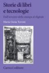 Storie di libri e tecnologie Dall’avvento della stampa al digitale