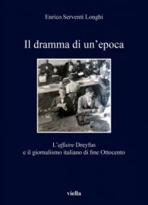 Il dramma di un'epoca L'affaire Dreyfus