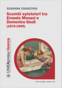 Scambi epistolari tra Ernesto Monaci e Domenico Gnoli